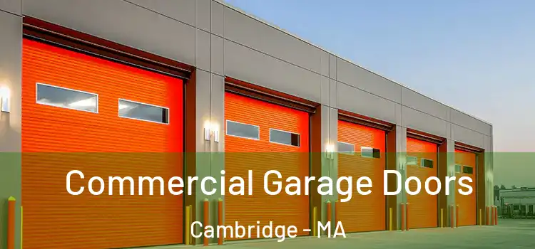  Commercial Garage Doors Cambridge - MA