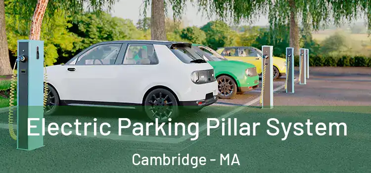 Electric Parking Pillar System Cambridge - MA