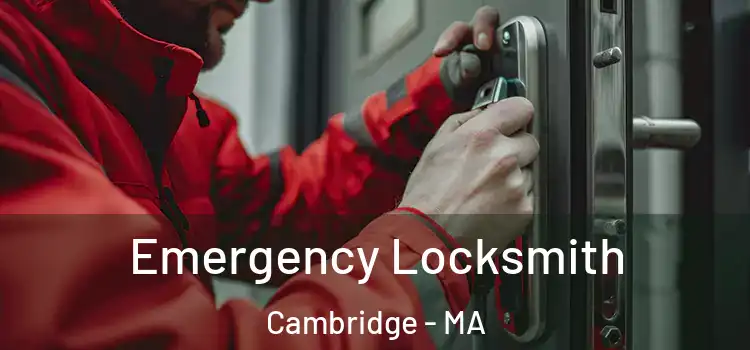  Emergency Locksmith Cambridge - MA