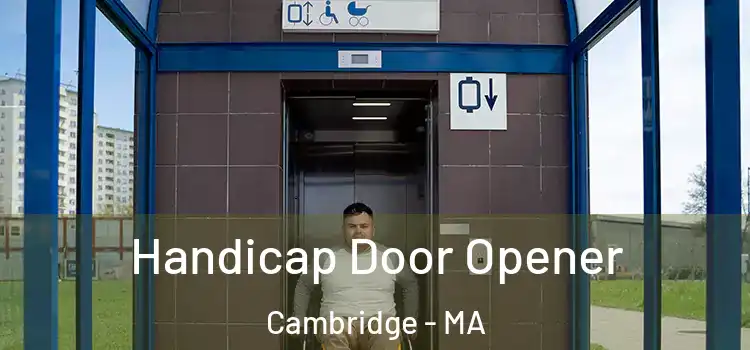 Handicap Door Opener Cambridge - MA