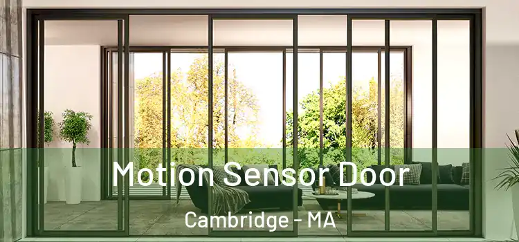 Motion Sensor Door Cambridge - MA