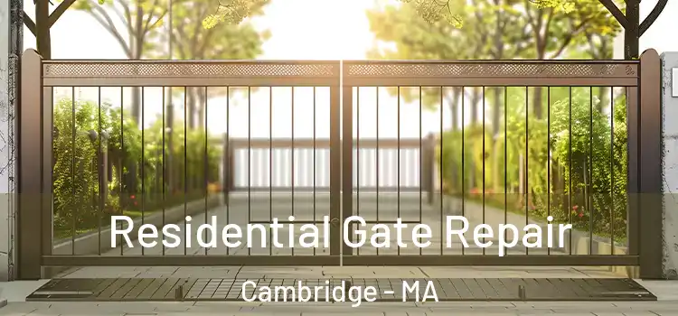 Residential Gate Repair Cambridge - MA